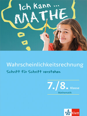 cover image of Klett Ich kann ... Mathe-- Wahrscheinlichkeitsrechnung 7./8. Klasse